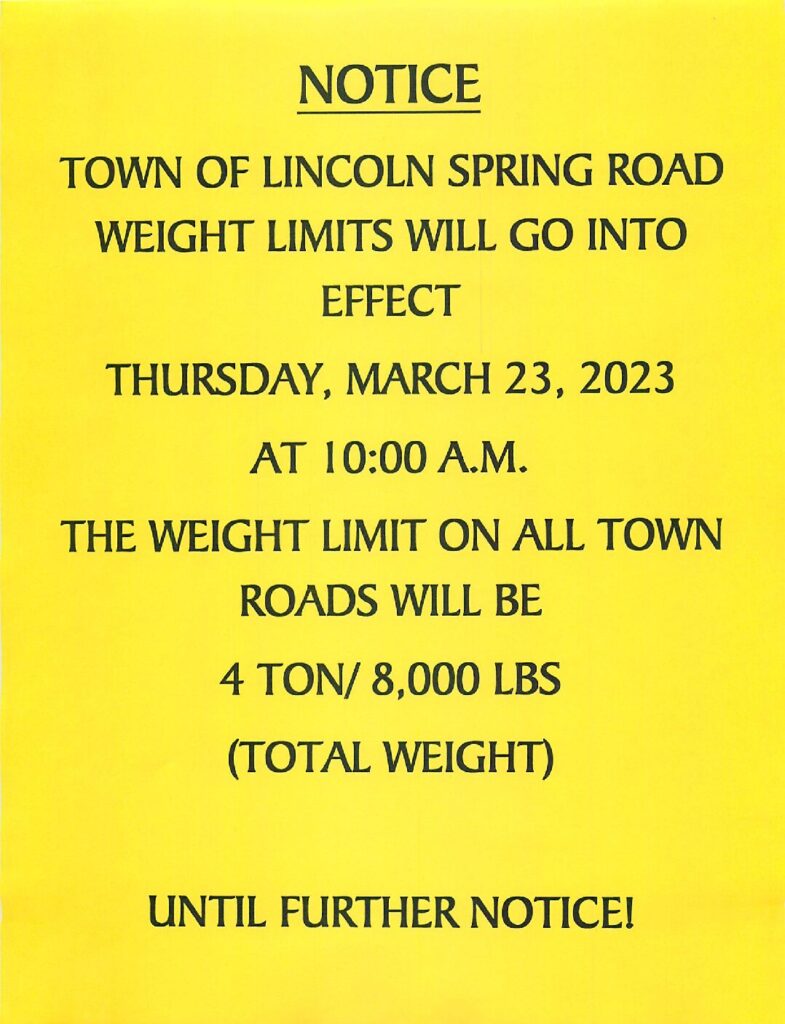 Notice – Temporary Spring Road Weight Limit Restrictions – Town of ...
